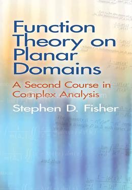 Function Theory on Planar Domains: A Second Course in Complex Analysis image