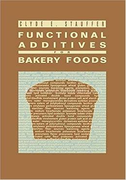 Functional Additives for Bakery Foods