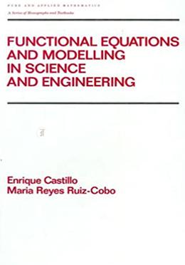 Functional Equations and Modelling in Science and Engineering image
