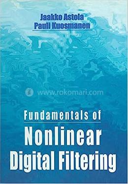 Fundamentals of Nonlinear Digital Filtering image
