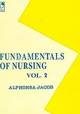 Fundamentals of Nursing - Vol. 2, First Edition image