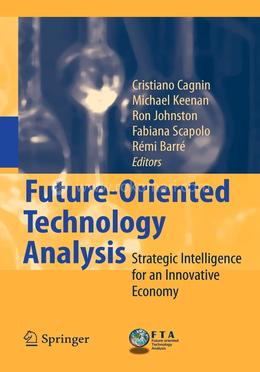 Future-Oriented Technology Analysis: Strategic Intelligence for an Innovative Economy image