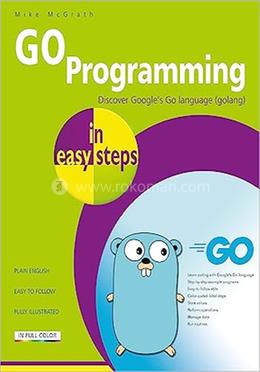 GO Programming In Easy Steps: Learn Coding With Google's Go Language image