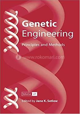 Genetic Engineering: Principles and Methods - Volume:27