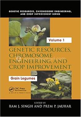 Genetic Resources, Chromosome Engineering, and Crop Improvement - Volume-1 image