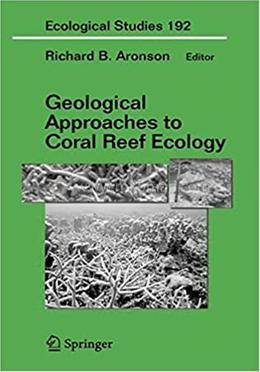 Geological Approaches to Coral Reef Ecology image