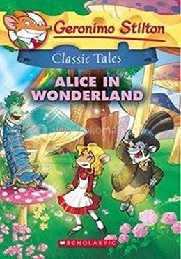 Geronimo Stilton Classic Tales: Alice In Wonderland image