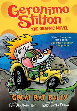 Geronimo Stilton The Graphic Novel #3: The Great Rat Rally