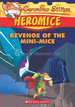 Geronimo Stilton Heromice: Revenge of the Mini-Mice - 11 image