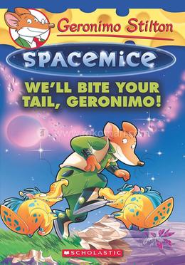 Geronimo Stilton Spacemice : Well Bite Your Tail, Geronimo! image