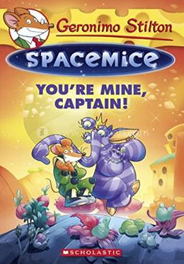 Geronimo Stilton Spacemice : Youre Mine, Captain! - 2 image