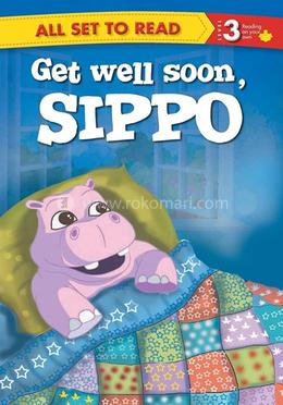 Get Well Soon, Sippo : Level 3
