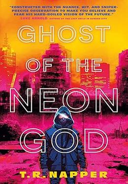 Ghost of the Neon God