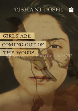 Girls Are Coming Out of the Woods image