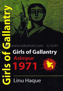 Girls of Gallantry Azimpur 1971 image