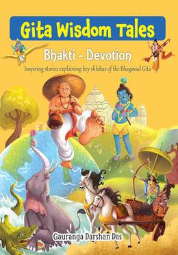 Gita Wisdom Tales : Bhakti - Devotion image