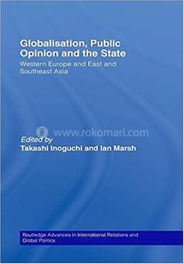 Globalisation, Public Opinion and the State