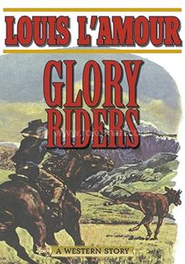Glory Riders : A Western Story image