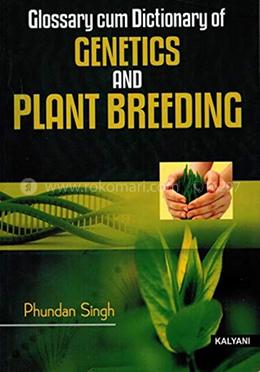 Glossary Cum Dictionary- Genetics and Plant Breeding image