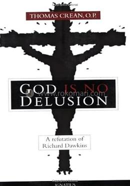 God is No Delusion