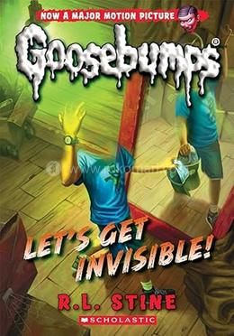 Goosebumps -24 : Let's Get Invisible! image