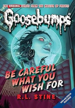 Goosebumps 7 : Be Careful What You Wish For image