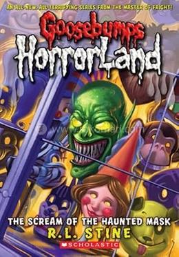 Goosebumps Horrorland - 4 :The Scream of the Haunted Mask image