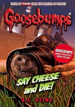 Goosebumps : Say Cheese And Die! image