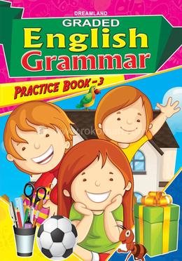 Graded English Grammar : Practice Book-3 image