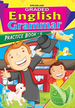 Graded English Grammar : Practice Book-6 image