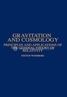 Gravitation and Cosmology: Principles and Applications of the General Theory of Relativity (WSE) image