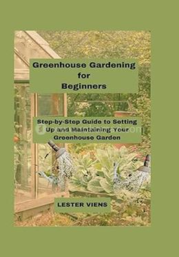 Greenhouse Gardening for Beginners image