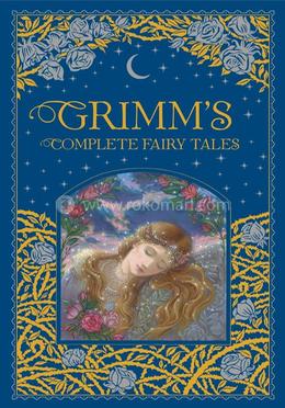 Grimm's Complete Fairy Tales (Barnes and Noble Collectible Classics: Omnibus Edition) (Barnes and Noble Leatherbound Classic Collection)