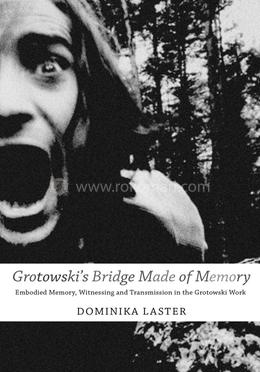Grotowski's Bridge Made of Memory image