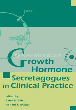 Growth Hormone Secretagogues in Clinical Practice image