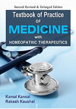 Guide to Practice of Medicine with Homoeopathic Therapeutics - 3rd edition: 2nd Edition: 1 image