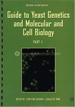 Guide to Yeast Genetics and Molecular and Cell Biology image