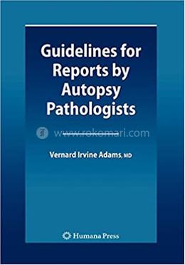 Guidelines for Reports by Autopsy Pathologists image