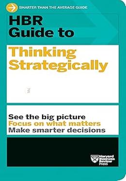 HBR Guide to Thinking Strategically 