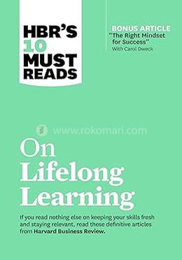 HBR's 10 Must Reads on Lifelong Learning