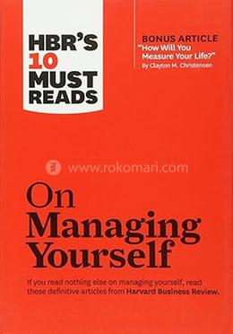 HBRs 10 Must Reads on Managing Yourself image