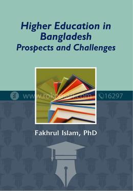 Higher Education In Bangladesh Prospects And Challenges image