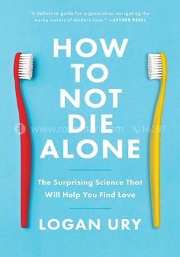 HOW TO NOT DIE ALONE image