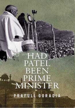 Had Patel been Prime Minister image