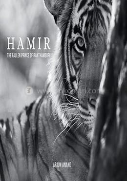 Hamir The Fallen Prince of Ranthambore