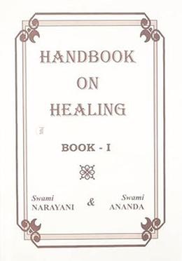 Handbook On Healing Book - 1 