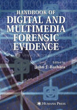 Handbook of Digital and Multimedia Forensic Evidence image