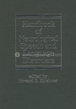 Handbook of Neurological Speech and Language Disorders