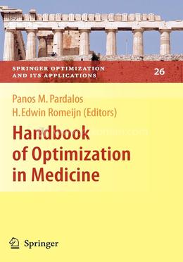 Handbook of Optimization in Medicine: 26 (Springer Optimization and Its Applications) image