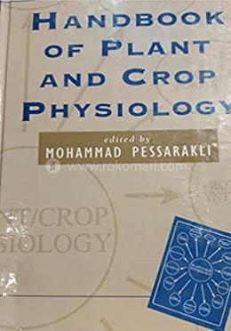 Handbook of Plant and Crop Physiology image